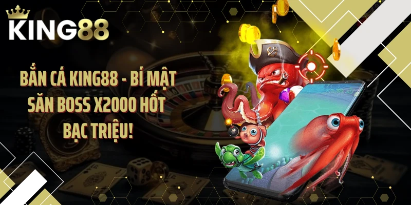 Bắn Cá KING - Bùng Nổ Sức Hút Xả Đạn Rinh Hũ 500 Triệu 
